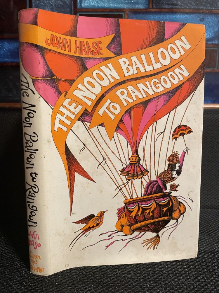 Cover of "The Noon Balloon to Rangoon" by John Haase
(Simon and Schuster, 1967)

image from Abebooks