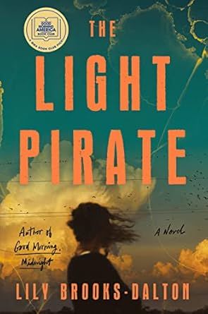 The Light Pirate by Lily Brooks-Dalton