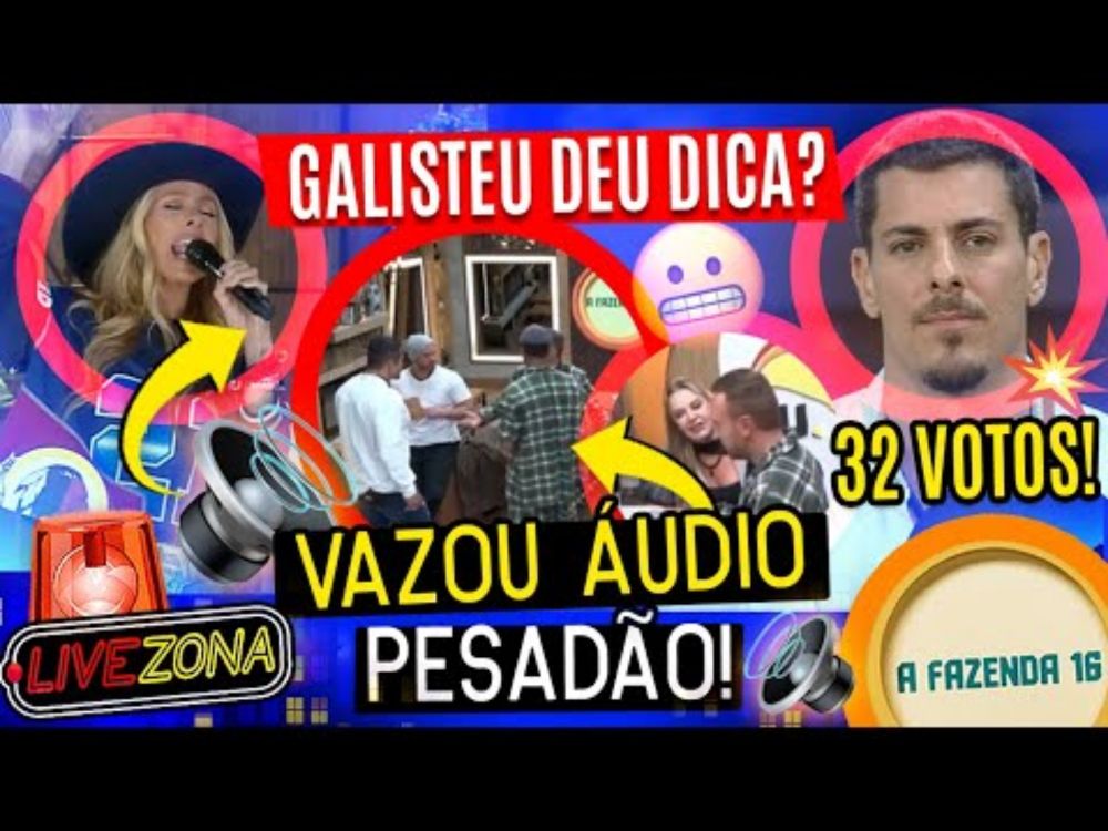 🔴AFazenda16: ÁUDIO VAZOU!🚨 SACHA LEVA 32 VOTOS e GRUPÃO PASSA VERGONHA🔥 WEB APONTA DICA de GALISTEU