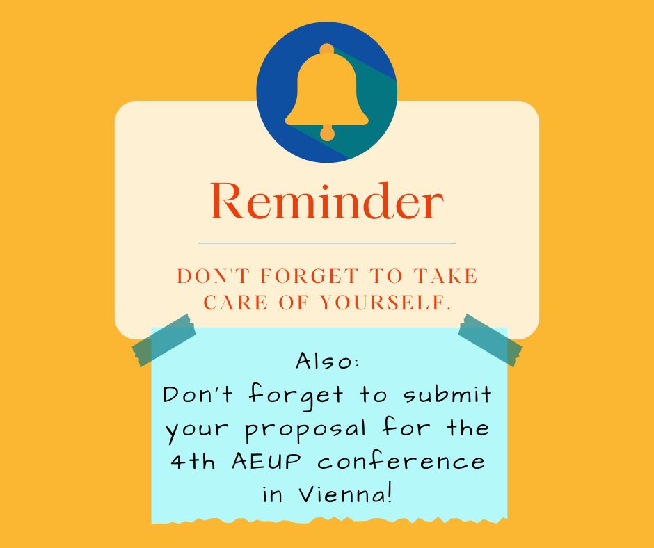 Yellow post-it with a reminder to take care of yourself and submit a proposal for AEUP Conference.