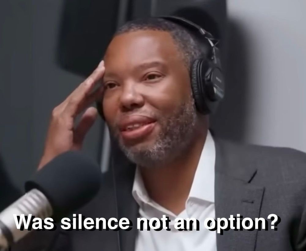 Ta-Nehisi Coates saying "Was silence not an option?" In a podcast with Ezra Klein about his opinion about Charlie Kirk assasination.
