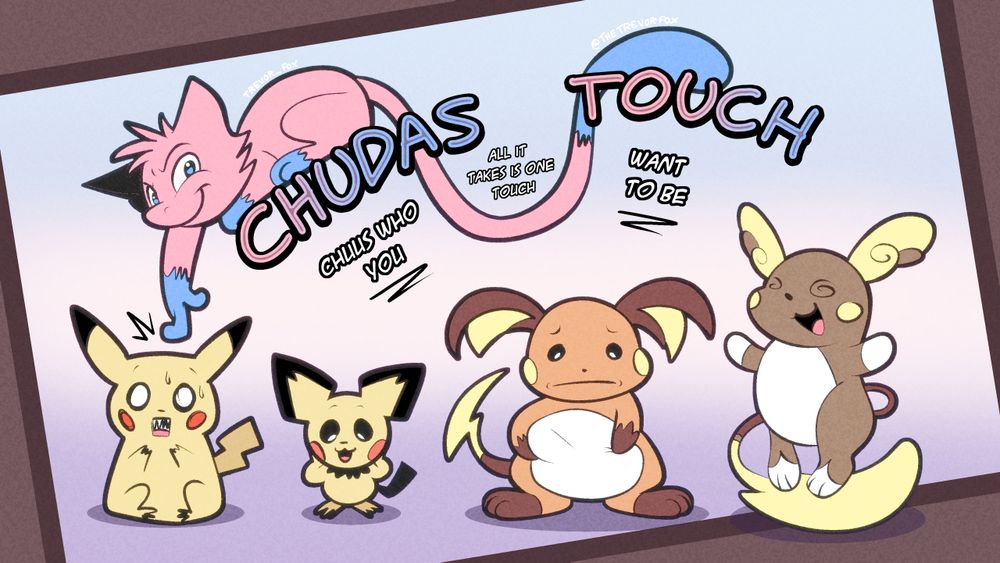 The Aoi Chudas Touch Raffle Announcement! Aoi is perched on top of text saying "Chudas Touch" "Chuus who you want to be" "All it takes is one touch" in pink and blue gradient to match Aoi's colors. There's a set of the Pikachu evolution line underneath, with a Pikachu looking shocked, Pichu appearing pleased, Raichu concerned and a dizzy looking Alolan Raichu.