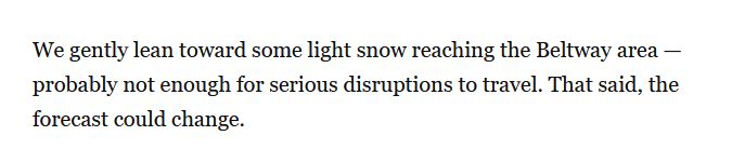 We gently lean toward some light snow reaching the Beltway area — probably not enough for serious disruptions to travel. That said, the forecast could change.
