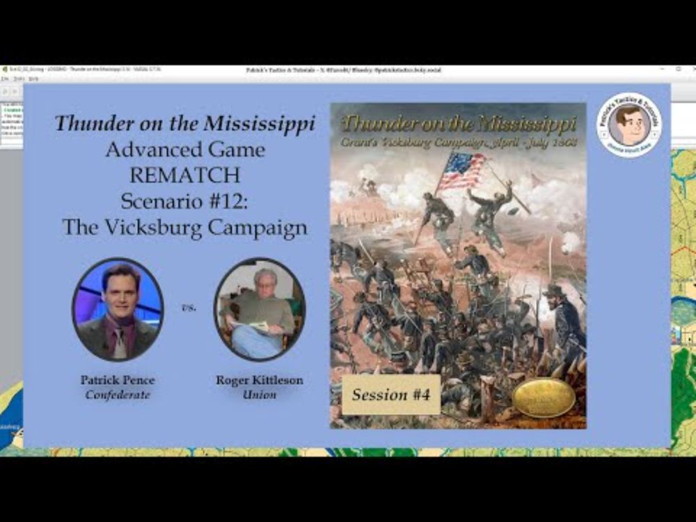 Thunder on the Mississippi - Scenario #12 - The Vicksburg Campaign - Rematch - Session 4
