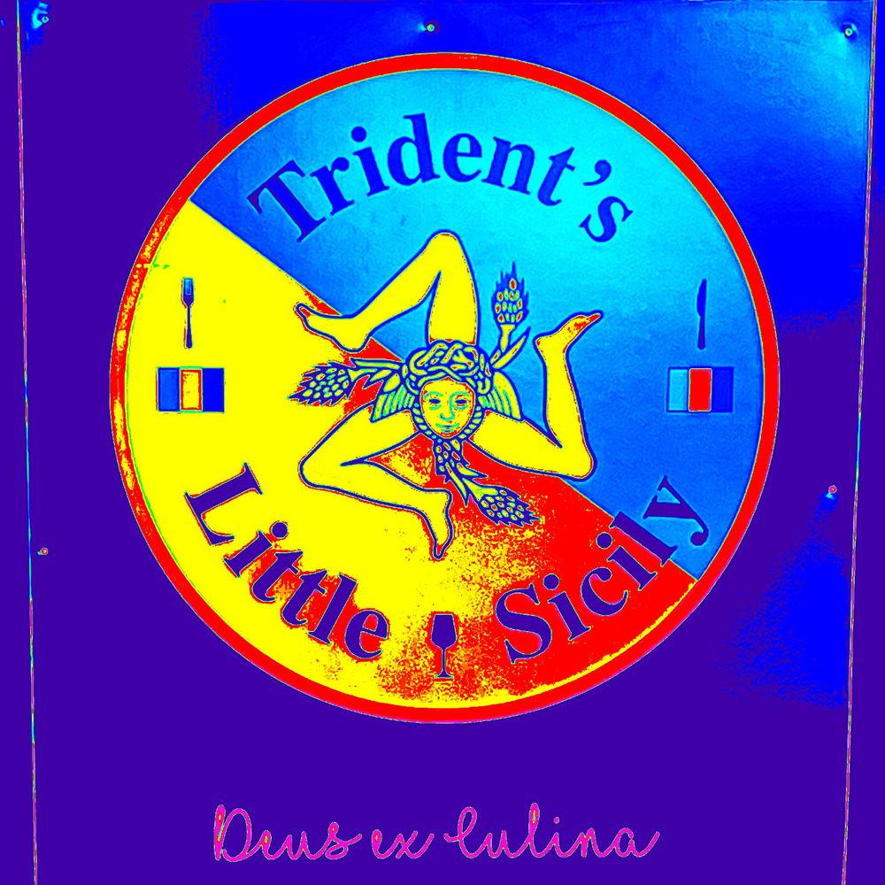 Trident's Little Sicily sign rendered in a garish blue because that's how we do