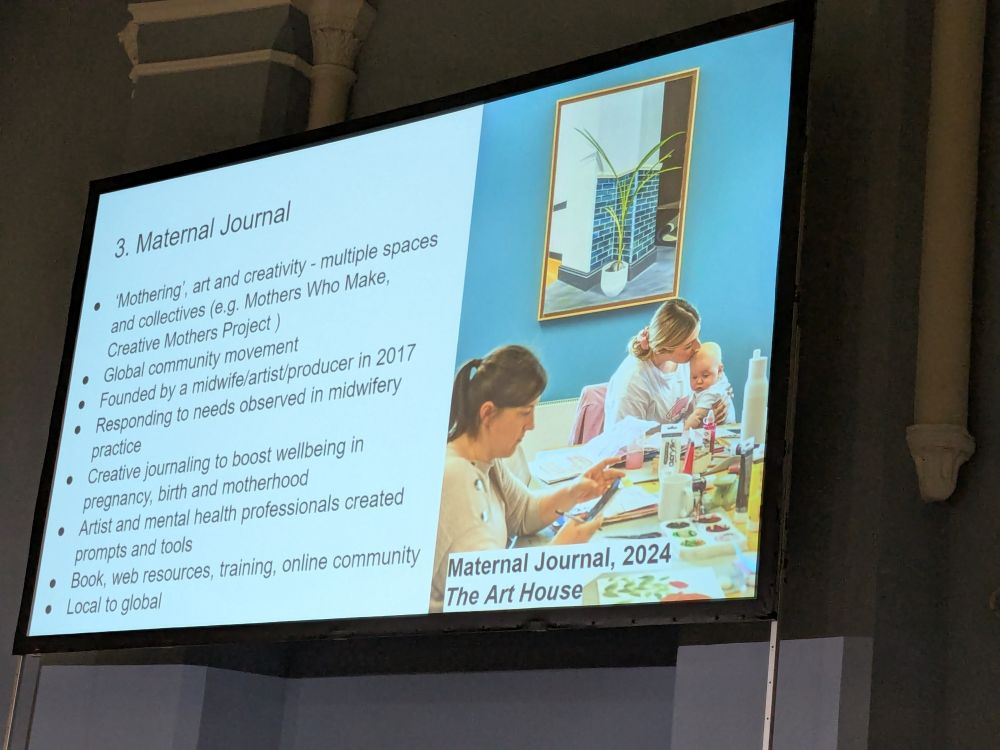 A slide is shown about the Maternal Journal project, supporting birthing parents with mild or moderate mental health needs, using creative activities and prompts to boost wellbeing 