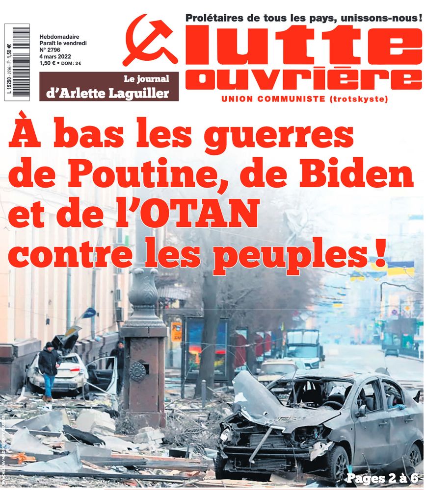 Une de Lutte Ouvrière du 4 Mars 2022 : "À bas les guerres de Poutine, de Biden et de l'OTAN contre les peuples !"