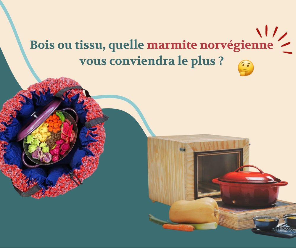 🔥 Les marmites norvégiennes : la choisir en bois ou en tissu ?