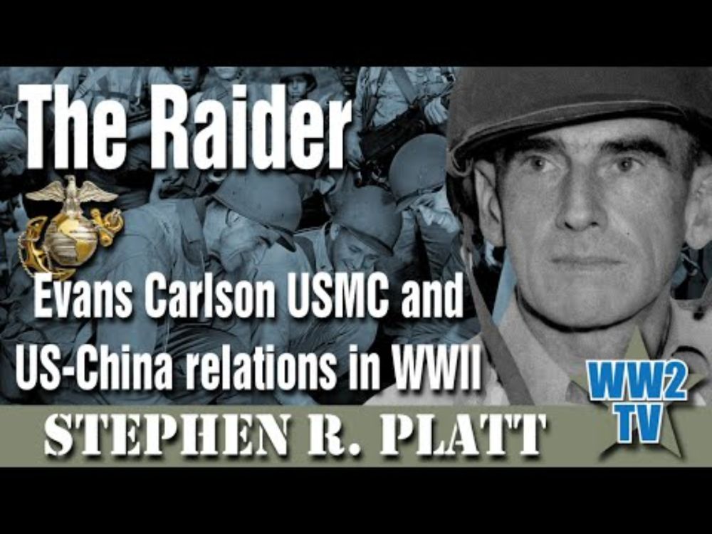 The Raider: Evans Carlson USMC and US-China relations in WWII
