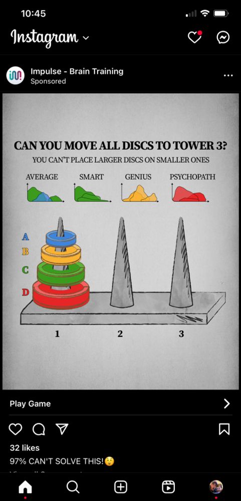 An ad from Instagram for a “brain training” towers task, suggesting that it can tell the difference between average/smart/genius/psychopath based on whether it can be solved.