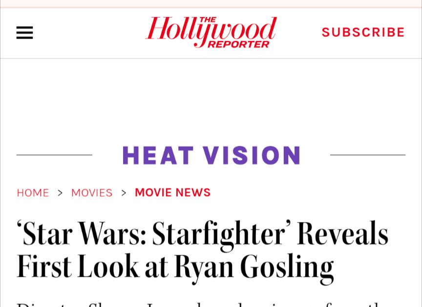 Hollywood Reporter headline says Star Wars Starfighter reveals first look at Ryan gosling