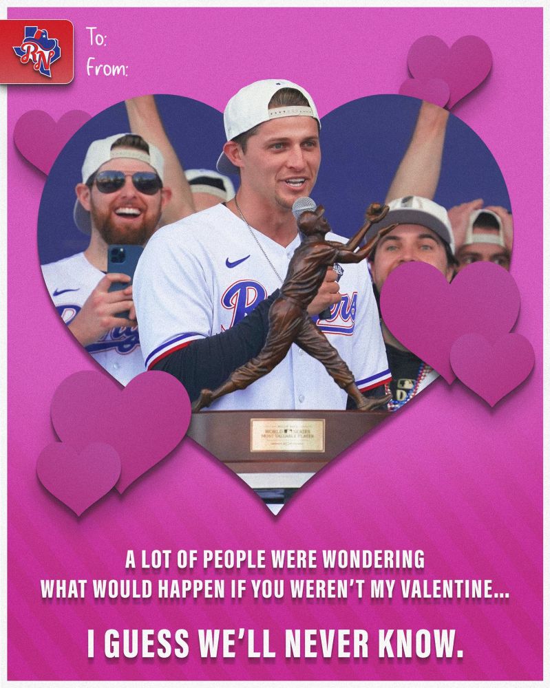 Valentine with Corey Seager and the caption: “A lot of people were wondering what would happen if you weren’t my valentine… I guess we’ll never know”