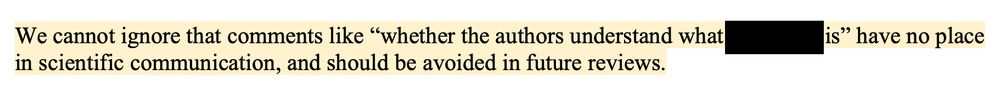 A screenshot of the author's response to the other reviewer "we cannot ignore that comments like "whether the authors understand what blank is" have no place in sceintific communication and should be avoided in future reviews". I blanked out the keyword for privacy reasons.