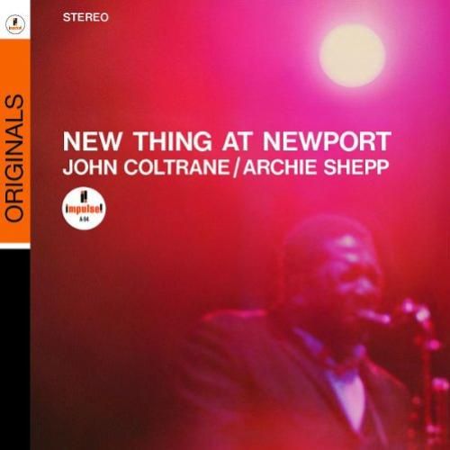I'm now listening to the album New Thing At Newport by John Coltrane and Archie Shepp.