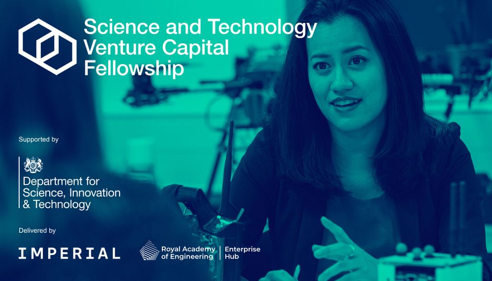 A person in a lab setting, with the text: The Science and Technology Venture Capital Fellowship, supported by the Department for Science, Innovation & Technology and delivered by Imperial College London's Royal Academy of Engineering Enterprise Hub.