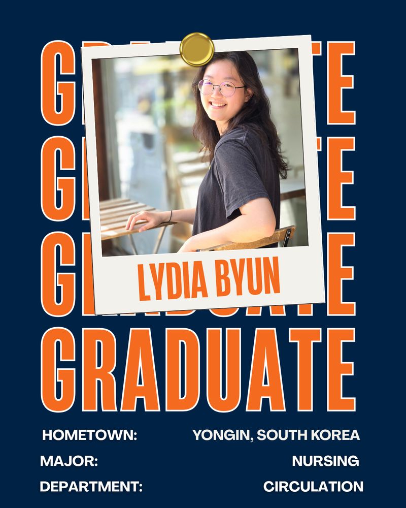 A congratulatory graduation post for Lydia Byun. The background is navy and the word graduate is duplicated several times in orange. There is a photo of Lydia at a cafe on a nice, sunny day. Lydia is wearing a dark gray shirt and glasses and has wavy black hair.
