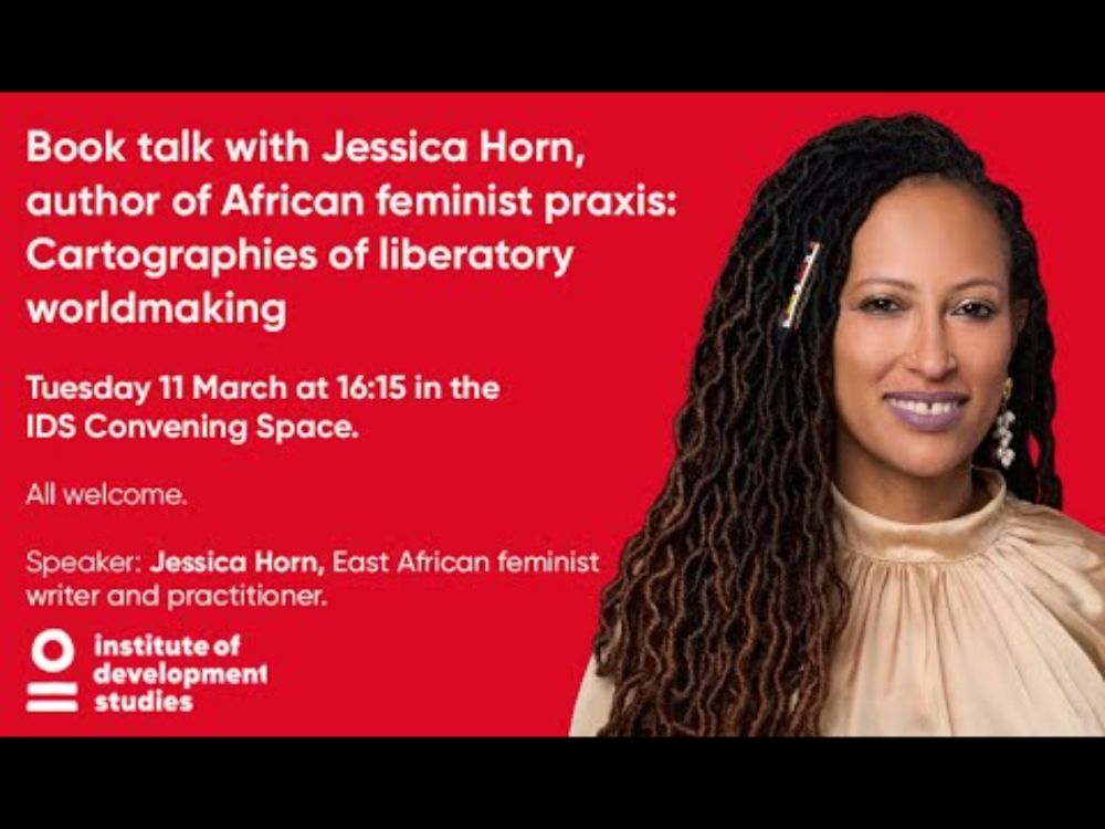 Talk with Jessica Horn, author of African feminist praxis: Cartographies of liberatory worldmaking