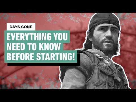 Days Gone - Tips You Need to Know Before Getting Started