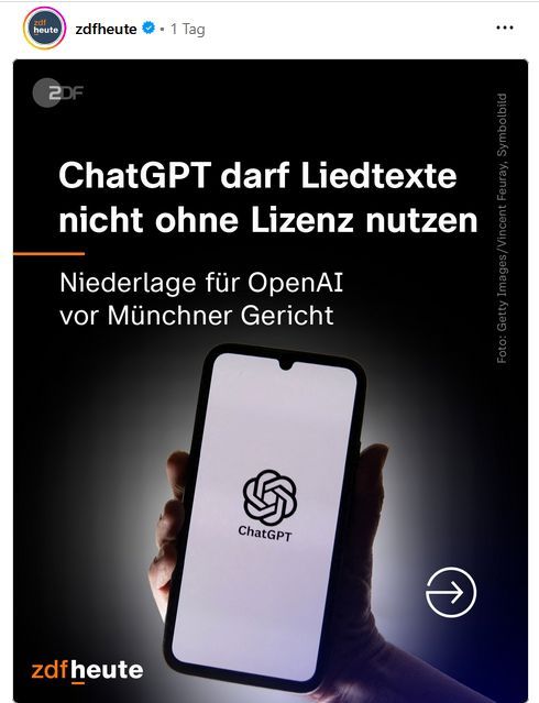 ZDF berichtet:
ChatGPT darf Liedtexte nicht ohne Lizenz nutzen
Niederlage für OpenAI vor Münchner Gericht