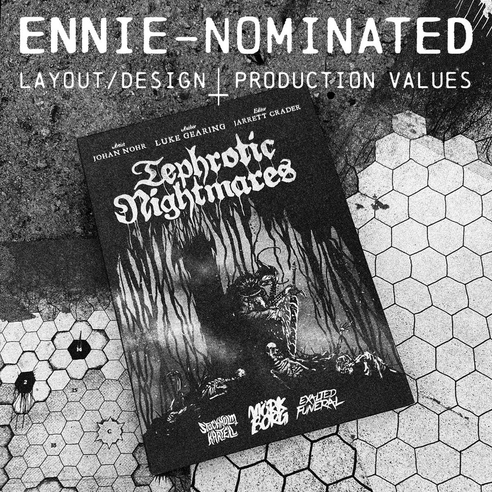 A black-and-white photo of the book Tephrotic Nightmares lying on top of ash-covered hex maps. At the top of the image, it says "ENNIE-NOMINATED" and "Layout/Design" and "Production Values"