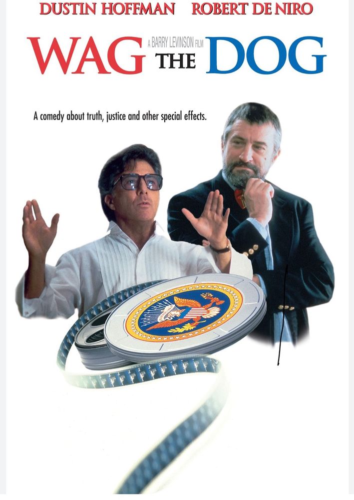 Photo shows poster from the movie, “Wag the Dog” from 1997. 