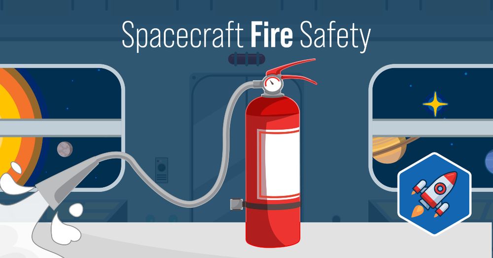 Text reads: “Spacecraft Fire Safety.” There’s an illustration of the interior of a spacecraft. A fire extinguisher is spraying foam. The Milky Way is visible through the spacecraft’s windows. There’s an icon of a spacecraft in the bottom right-hand corner of the image.