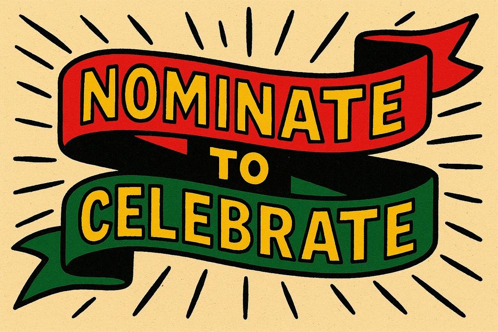 Graphic with the words 'nominate to celebrate'