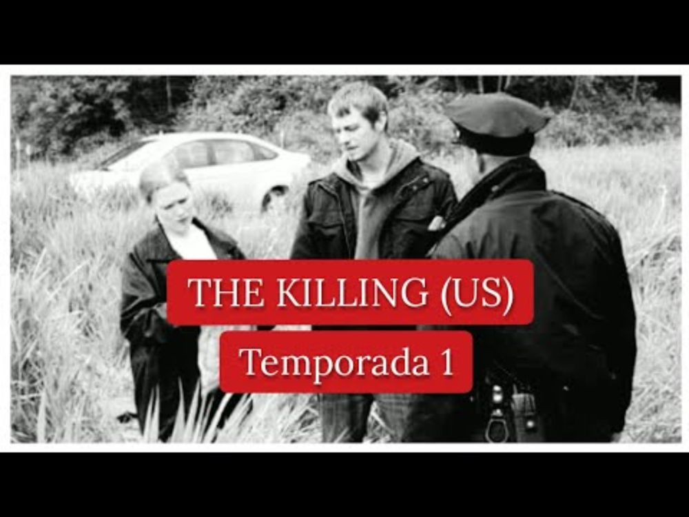 A série THE KILLING (Temporada 1) é uma pedrada!