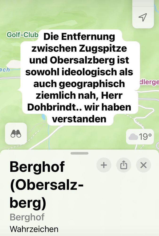 Screenshot von Apple Maps mit Standort "Berghof". Mein Text zugefügt: Die Entfernung zwischen Zugspitze und Obersalzberg ist sowohl ideologisch als auch geographisch ziemlich nah, Herr Dohbrindt.. wir haben verstanden