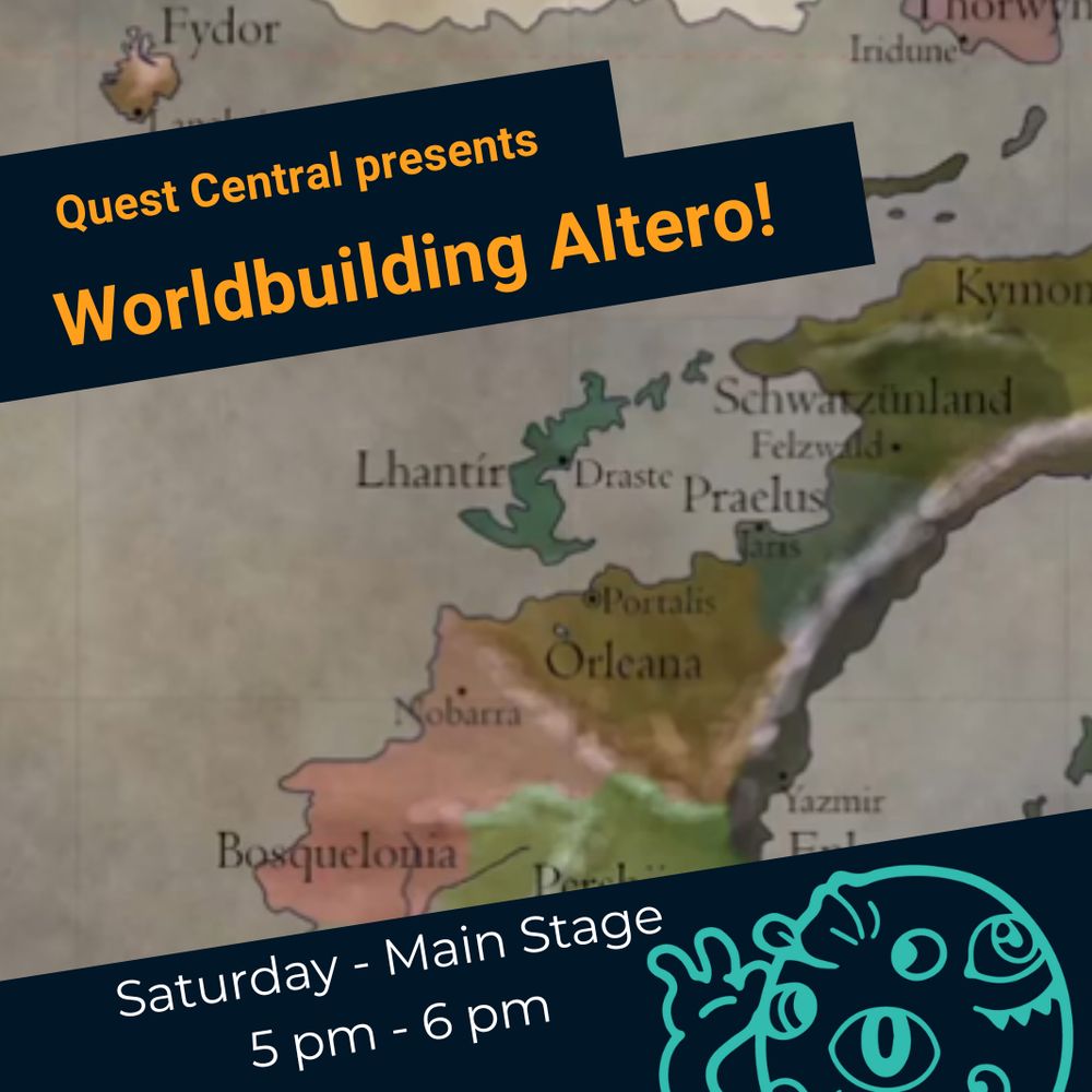 a map of a fantasy setting, with the text WorldBuilding Altero! and Saturday - Main stage, 5-6 pm at TCTC 