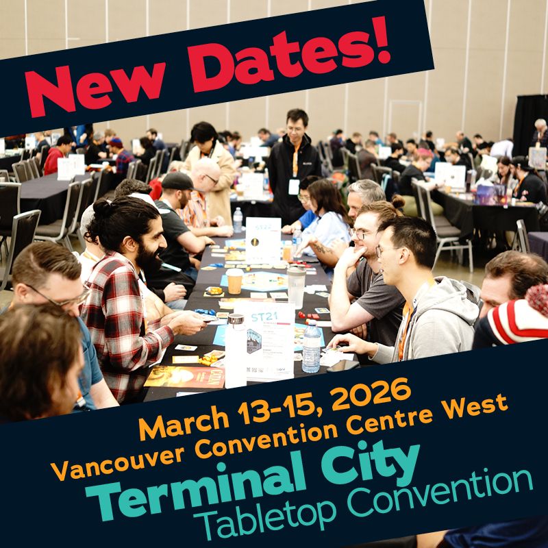 A picture of folks playing board games with the overlay text "New Dates! March 13-15, 2026. Vancouver Convention Centre West. Terminal City Tabletop Convention"