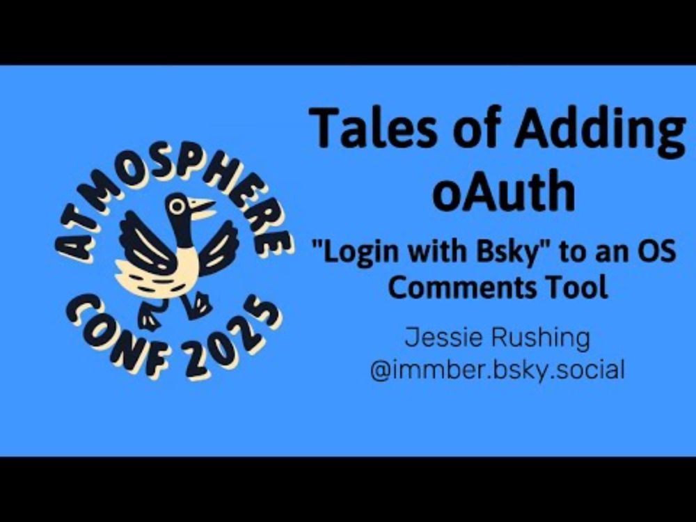 ATmosphereConf 2025: Tales of Adding oAuth "Login with Bsky" to an OS Comments Tool