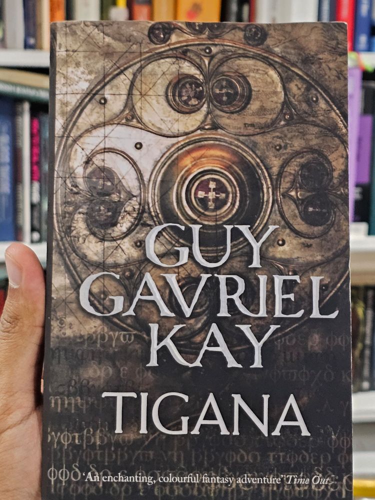 "Tigana" by Guy Gavriel Kay