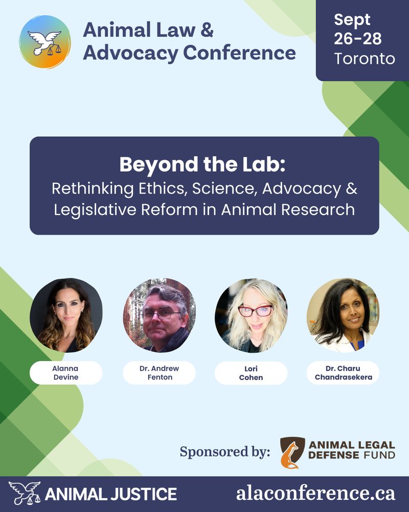 Promotional poster for a roundtable at the Animal Law & Advocacy Conference titled 'Beyond the Lab: Rethinking Ethics, Science, Advocacy & Legislative Reform in Animal Research', happening Sept 26-28 in Toronto. Features speakers Alanna Devine, Dr. Andrew Fenton, Lori Cohen, and Dr. Charu Chandrasekera. Sponsored by the Animal Defense Legal Fund. For more details, visit alaconference.com.