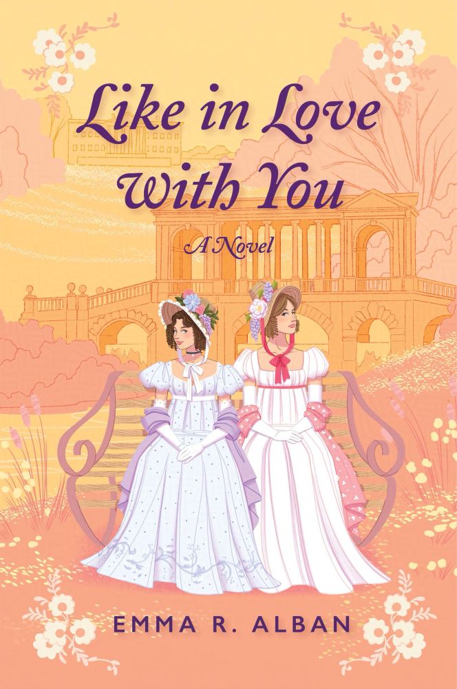 Front cover illustration for Like in Love With You, by Emma R Alban. 2 women in Regency outfits sit on a bench in a garden with a folly over a river in the background 