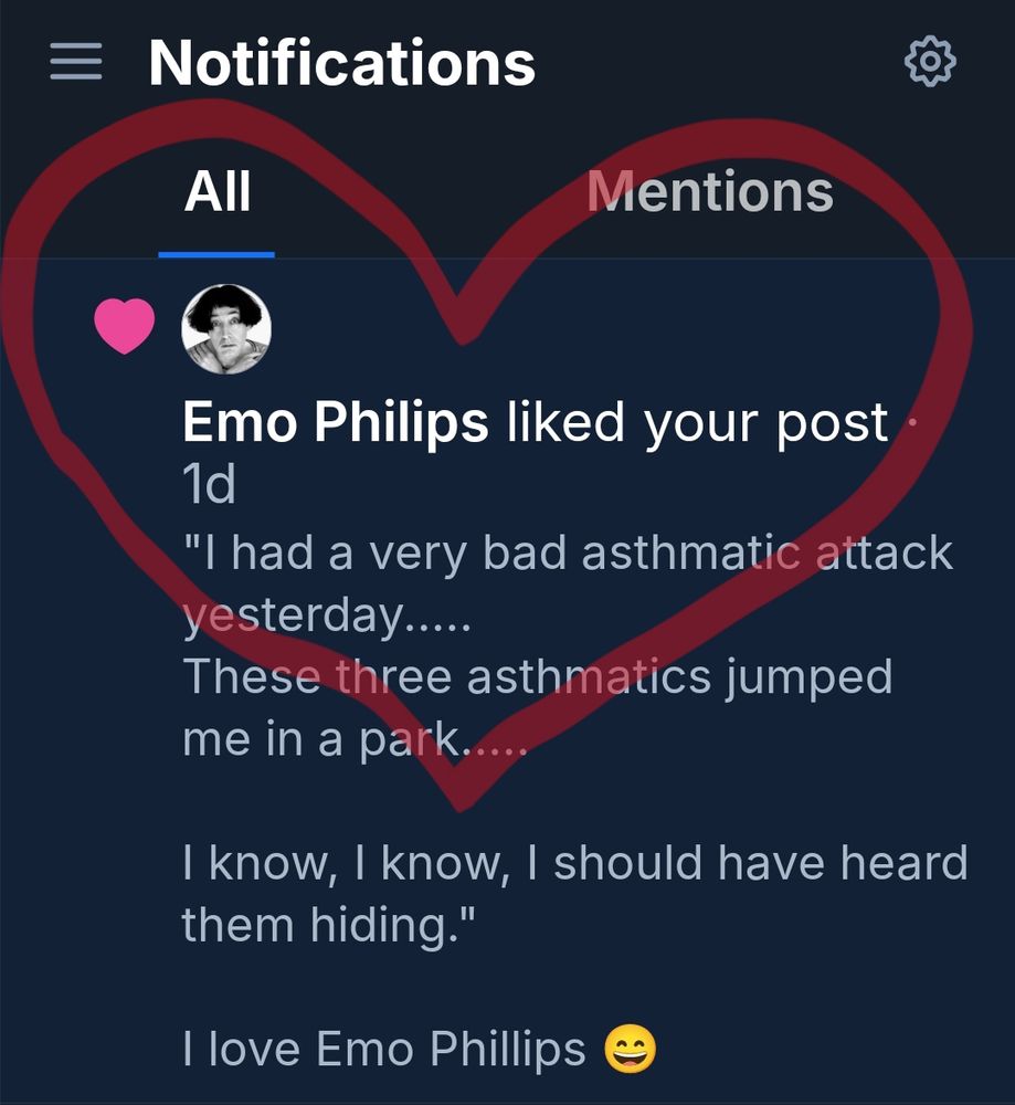 A bluesky notification to let me know that an old supervision post for Emo Phillips on bluesky was liked by Emo Phillips. Go listen to him! 
