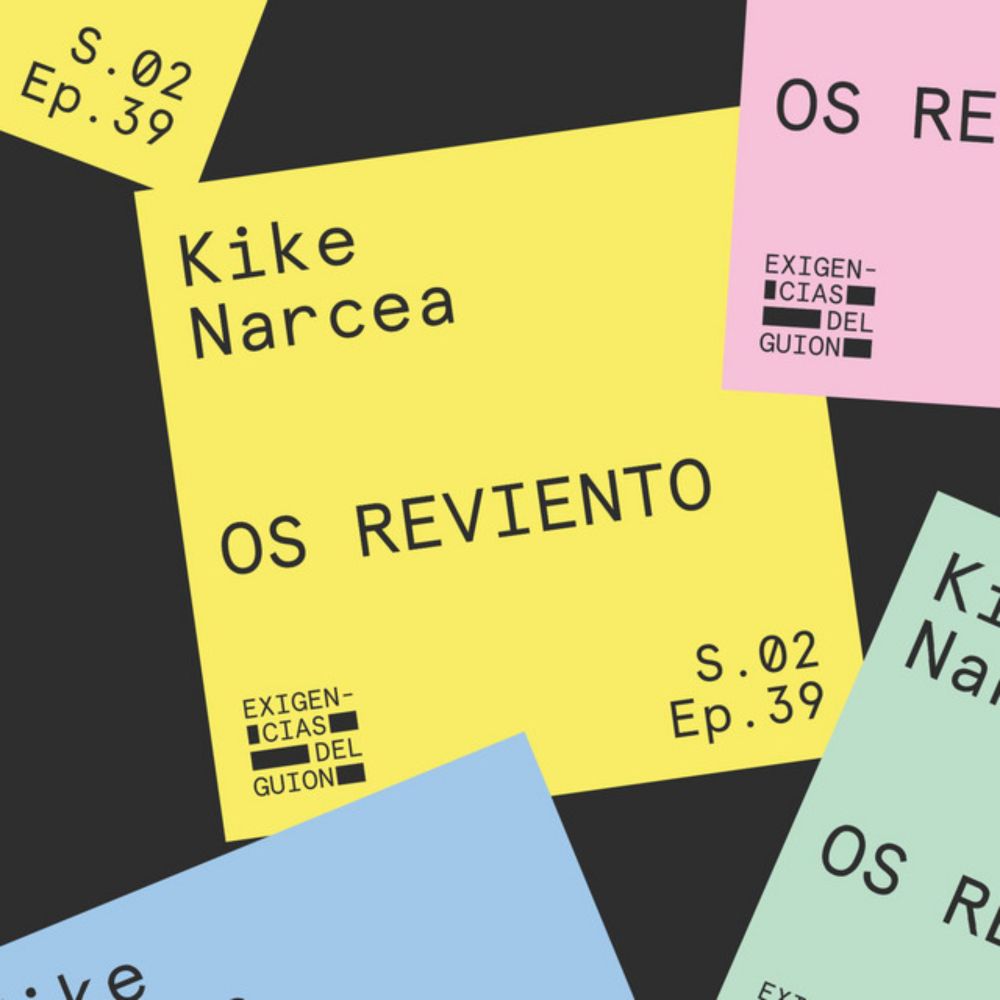 39. Kike Narcea, guionista y director de Os reviento