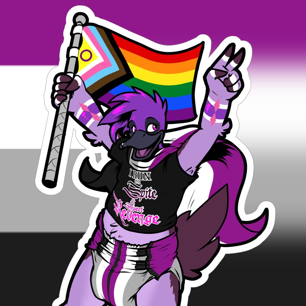 A coloured picture of Dizzy (a purple duck) standing victoriously, holding both arms up, one holding a Progress Pride flag, the other holding up two fingers in a V. He is smiling with his bill open, wearing a black shirt with gothic font that reads "I RUN on Spite & Sweet Revenge", in a black to neon pink fade. He wears an ace pride flag cape with a matching diaper in the same colours, with light red diamonds on the white and purple stripes on his arms, representing one of the "Acespike" flags. The whole image is styled like a sticker with a thick black outline and white border, separated from an ace flag gradient background that becomes more blurred from left to right. 