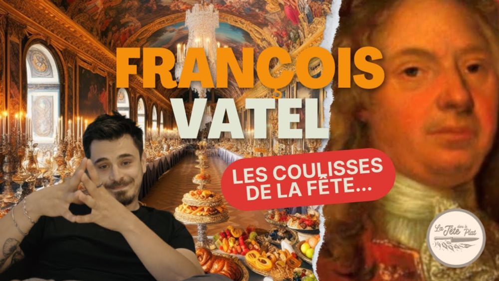 Les Histoires De Cuisine (TDP) - FRANÇOIS VATEL "les coulisses de la fête"