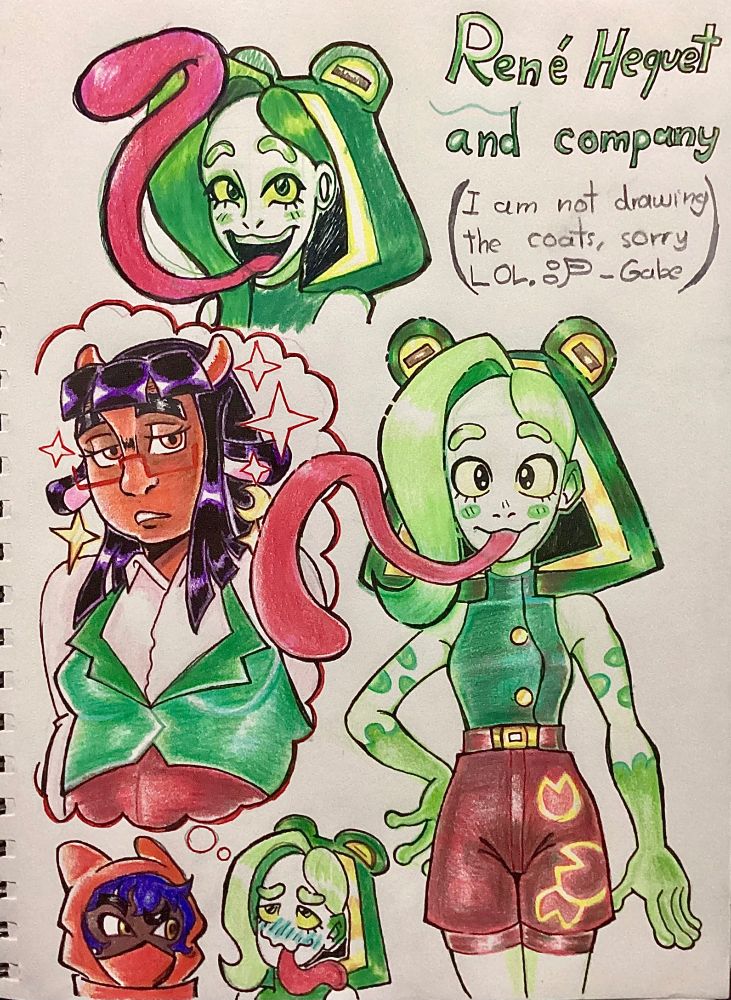 A page titled "René Hequet and company" containing Oran's OCs, Rene Hequet, Noor leblanc at the bottom, and Luna Stardrift on the left.

With (i am not drawing the coats, sorry, LOL :P -Gabe) written under the title

René really wants that cookie


