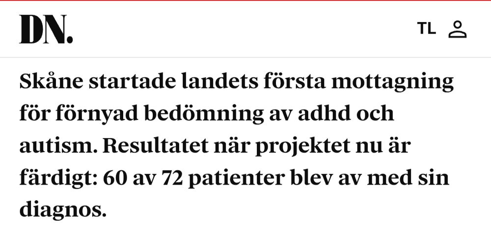 Ingress från Dagens Nyheter om ett projekt där 60 av 72 personer blev av med sin adhd-diagnos. 
