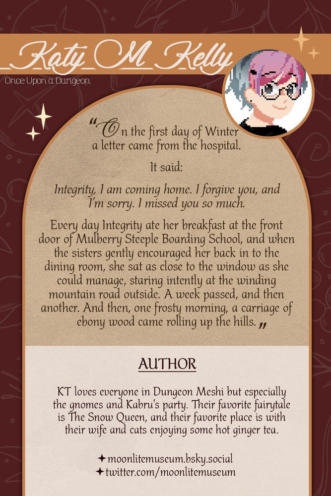 KT loves everyone in Dungeon Meshi but especially the gnomes and Kabru's party. Their favorite fairytale is The Snow Queen, and their favorite place is with their wife and cats enjoying some hot ginger tea.