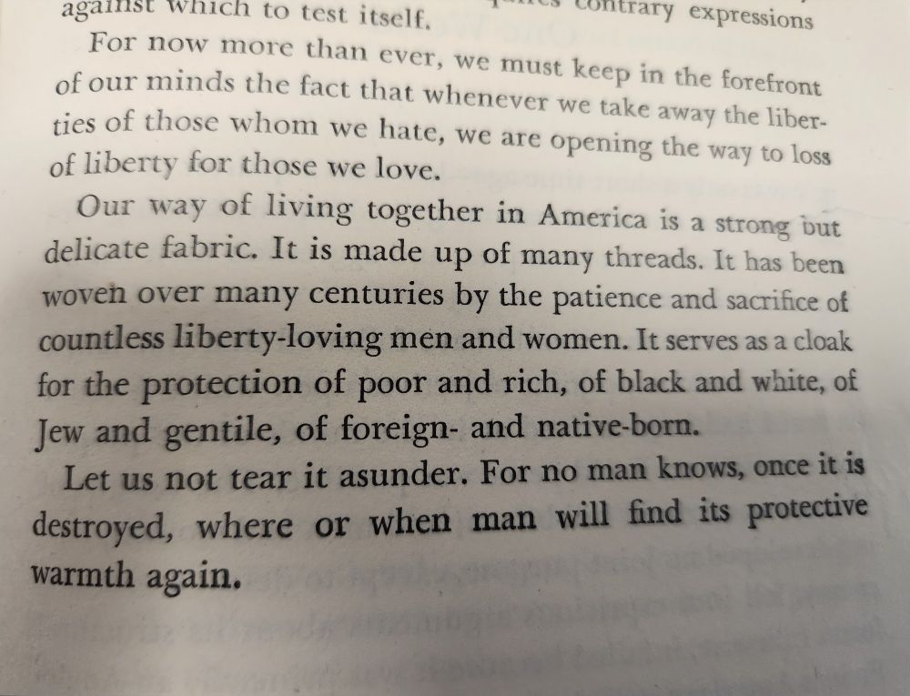 Wendell Willkie: taking the rights of those we hate opens the way for taking the rights of those we love.