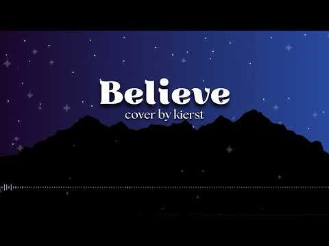 Believe | The Polar Express | Cover by Kierst