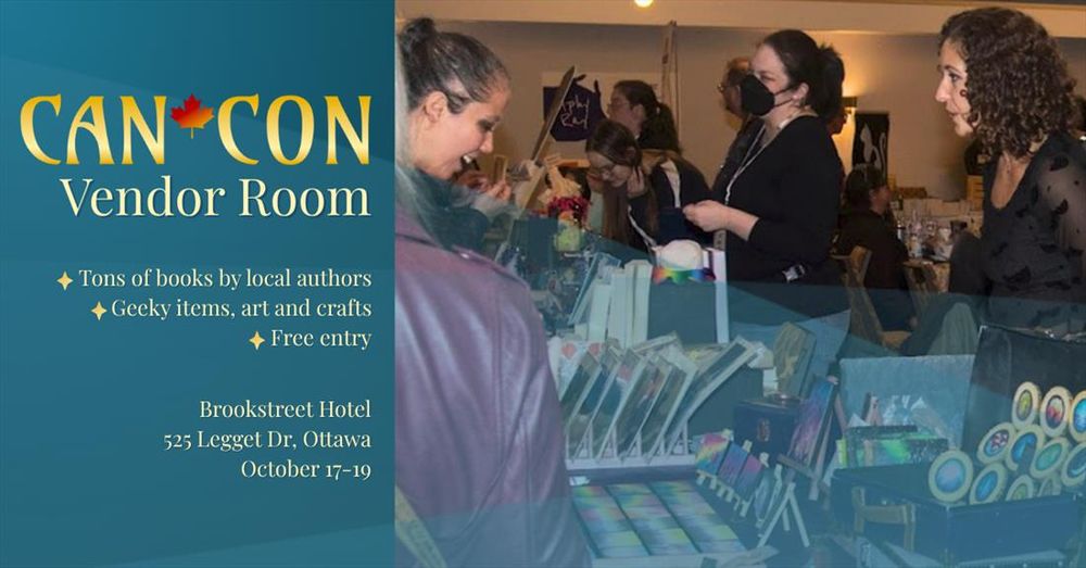 Information about Can*Con. Tons of books by local authors, geeky arts & crafts, Free entry!

Brookstreet Hotel
525 Legget Drive, Ottawa
October 17-19