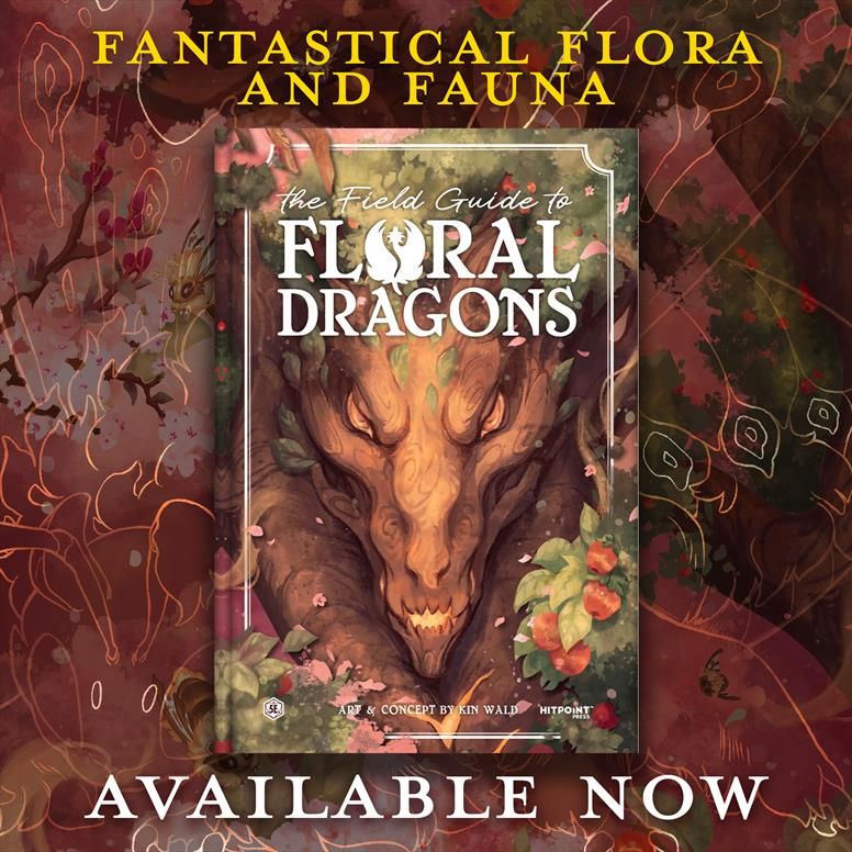 The Field Guide to Floral Dragons NOW AVAILABLE
