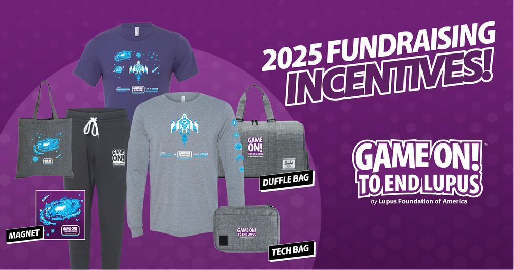 2025 Game On to End Lupus Fundraising Incentives
