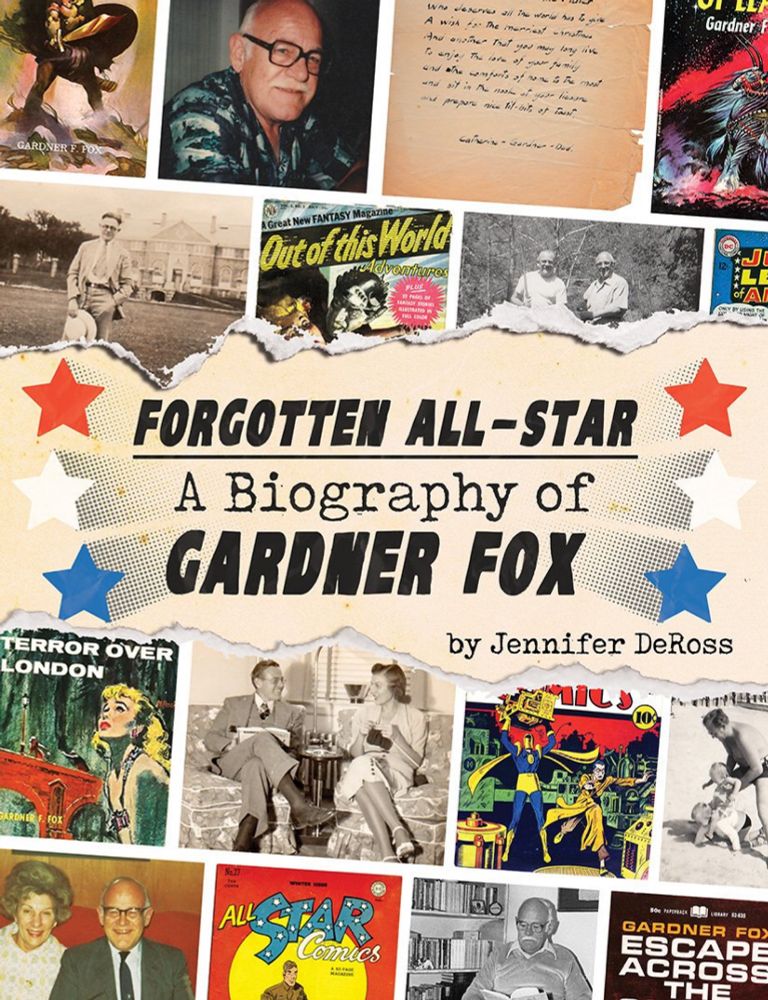 Forgotten All-Star: A Biography of Gardner Fox