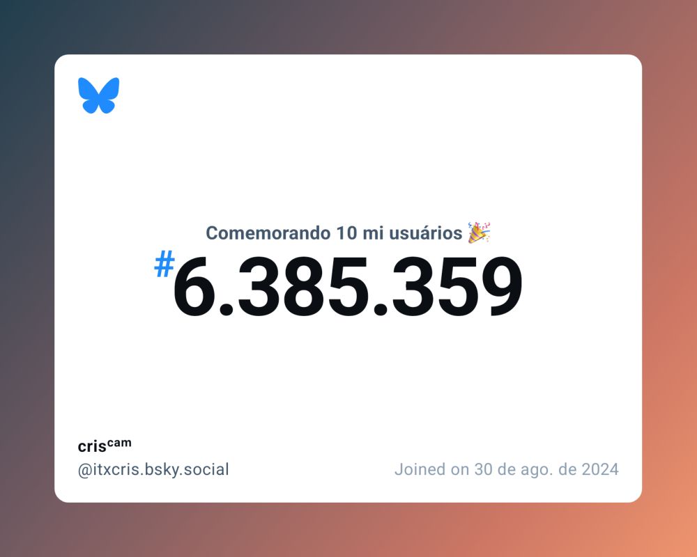 Um certificado virtual com o texto "Comemorando 10 milhões de usuários no Bluesky, #6.385.359, crisᶜᵃᵐ ‪@itxcris.bsky.social‬, ingressou em 30 de ago. de 2024"