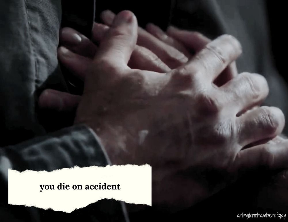 a screencap from Supernatural season 15 episode 20; in a close up of Dean's chest, Dean rests his hand on top of Sam's. there’s overlaid text on ripped paper that reads: you die on accident.